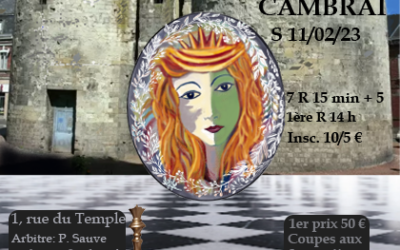 Trophée Caïssa à Cambrai – 11 / 02 / 2023